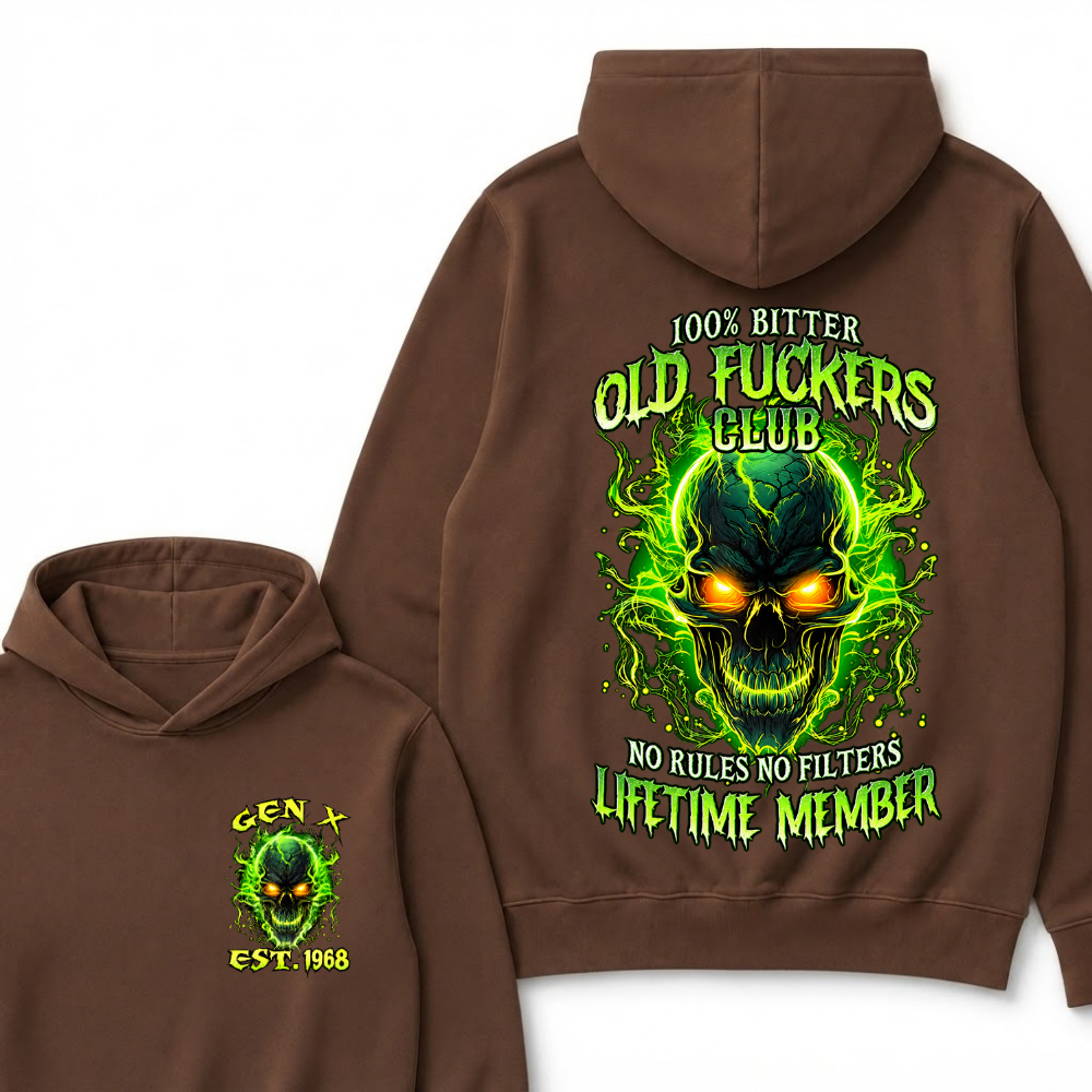 100% Bitter Old Fuckers Club Lifetime Member Hoodie Custom Year Gen X Green Fire Glowing Skull No Rules No Filters Men Graphic Hoodies