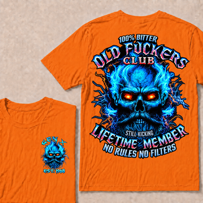 Gen X Custom Year Old Fuckers Club 100% Bitter Lifetime Member Skull T-Shirt
