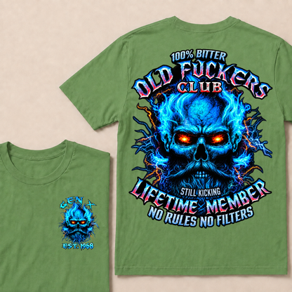 Gen X Custom Year Old Fuckers Club 100% Bitter Lifetime Member Skull T-Shirt