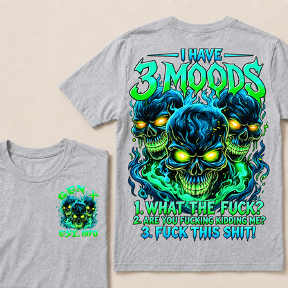 I Have 3 Moods T Shirt Custom Year Gen X Three Blue Green Fire Skulls Mens Biker Graphic Tee