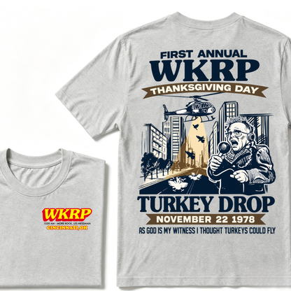 First Annual Wkrp Thanksgiving Day Turkey Drop November 22 1978 As God Is My Witness I Thought Turkeys Could Fly Tee