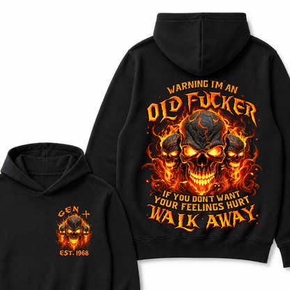 Warning I'm An Old Fucker Hoodie Custom Year Gen X Triple Lava Cracked Skull Burning Orange Fire Graphic If You Don't Want Your Feelings Hurt Walk Away Mens Biker Hoodie