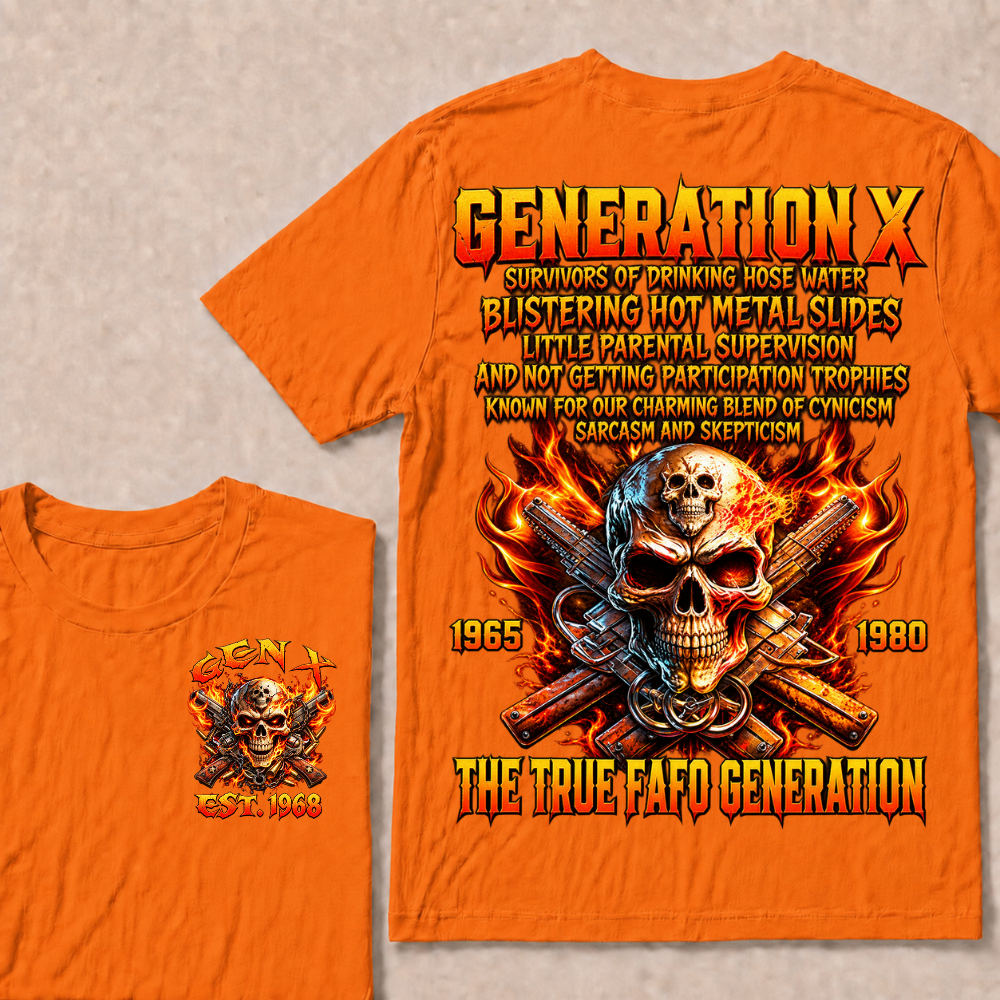 Generation X The Ture Fafo Generation Custom Year T-shirt