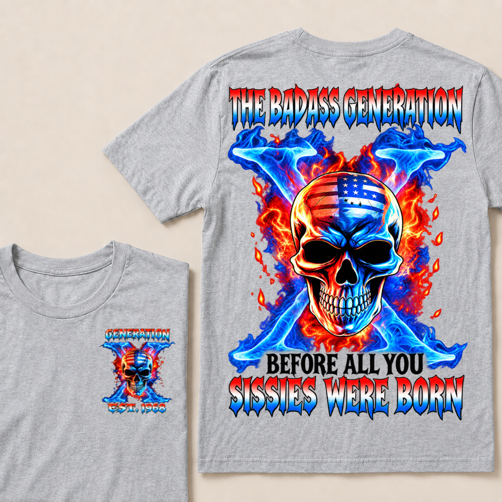Gen X The Badass Generation Custom Year T-shirt