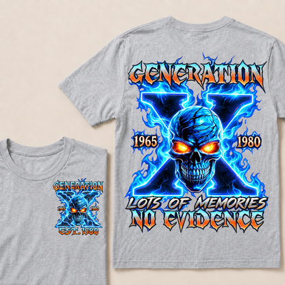 Generation X Lots Of Memories No Evidence Custom Year Skull T-Shirt