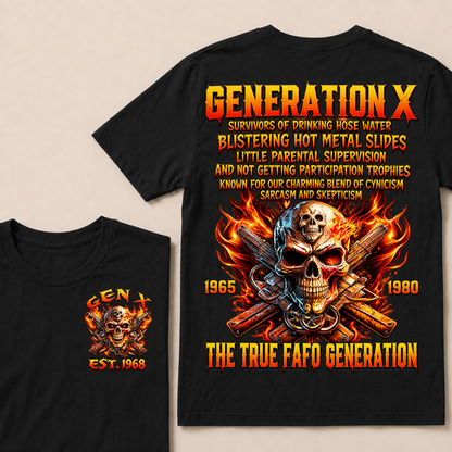 Generation X The Ture Fafo Generation Custom Year T-shirt