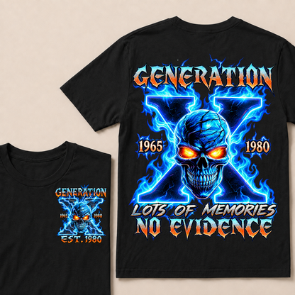 Generation X Lots Of Memories No Evidence Custom Year Skull T-Shirt