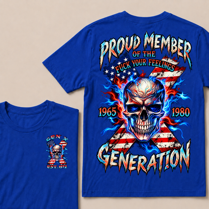 Proud Member Of The Fuck Your Feelings Generation Custom Year American Flag Skull T-Shirt