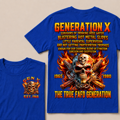 Generation X The Ture Fafo Generation Custom Year T-shirt