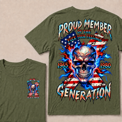 Proud Member Of The Fuck Your Feelings Generation Custom Year American Flag Skull T-Shirt