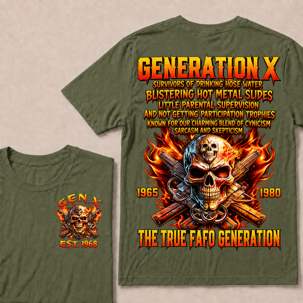 Generation X The Ture Fafo Generation Custom Year T-shirt