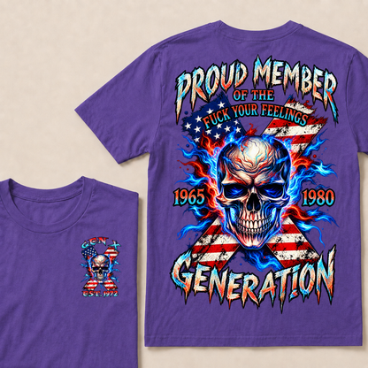 Proud Member Of The Fuck Your Feelings Generation Custom Year American Flag Skull T-Shirt