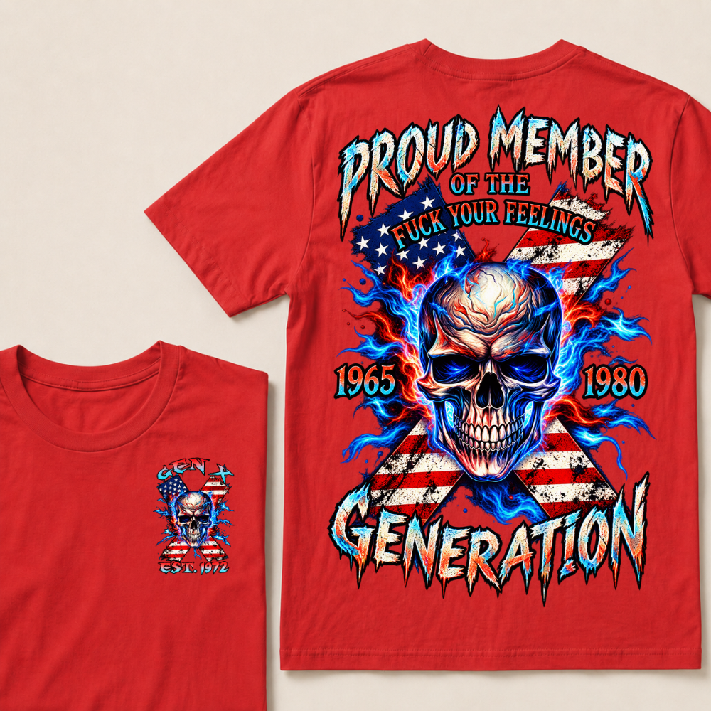 Proud Member Of The Fuck Your Feelings Generation Custom Year American Flag Skull T-Shirt