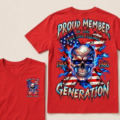 Proud Member Of The Fuck Your Feelings Generation Custom Year American Flag Skull T-Shirt