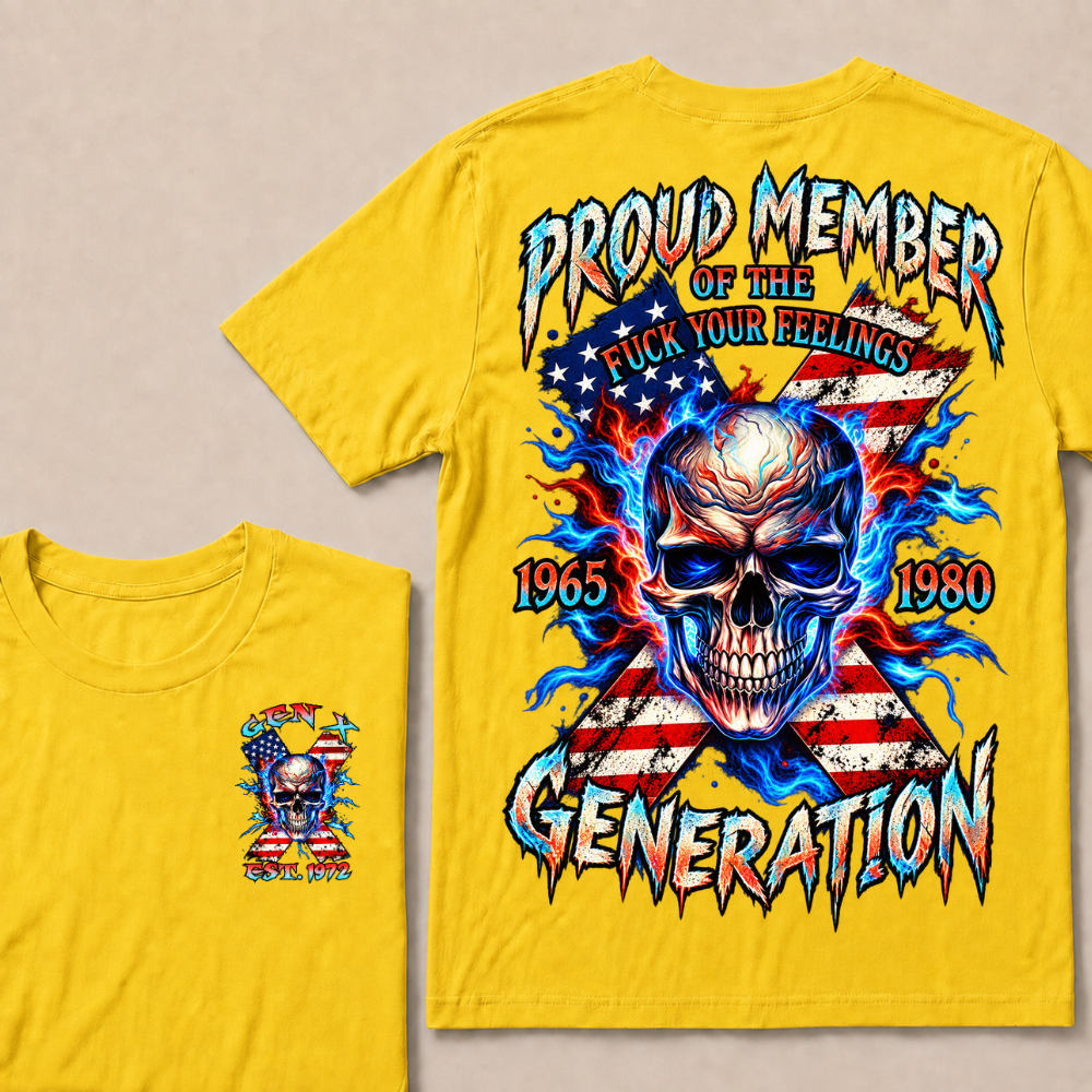 Proud Member Of The Fuck Your Feelings Generation Custom Year American Flag Skull T-Shirt