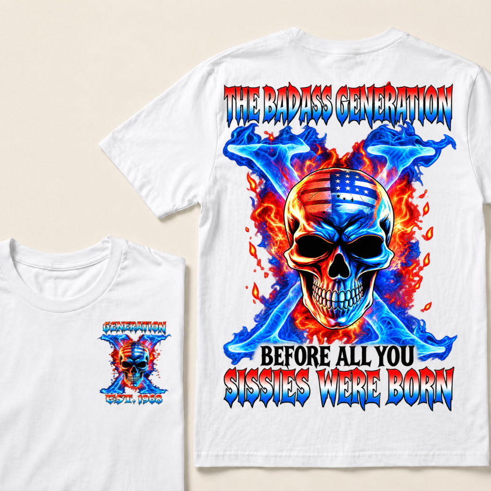 Gen X The Badass Generation Custom Year T-shirt