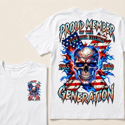 Proud Member Of The Fuck Your Feelings Generation Custom Year American Flag Skull T-Shirt