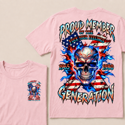 Proud Member Of The Fuck Your Feelings Generation Custom Year American Flag Skull T-Shirt