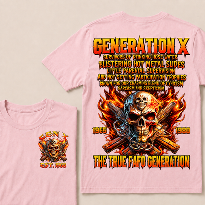 Generation X The Ture Fafo Generation Custom Year T-shirt
