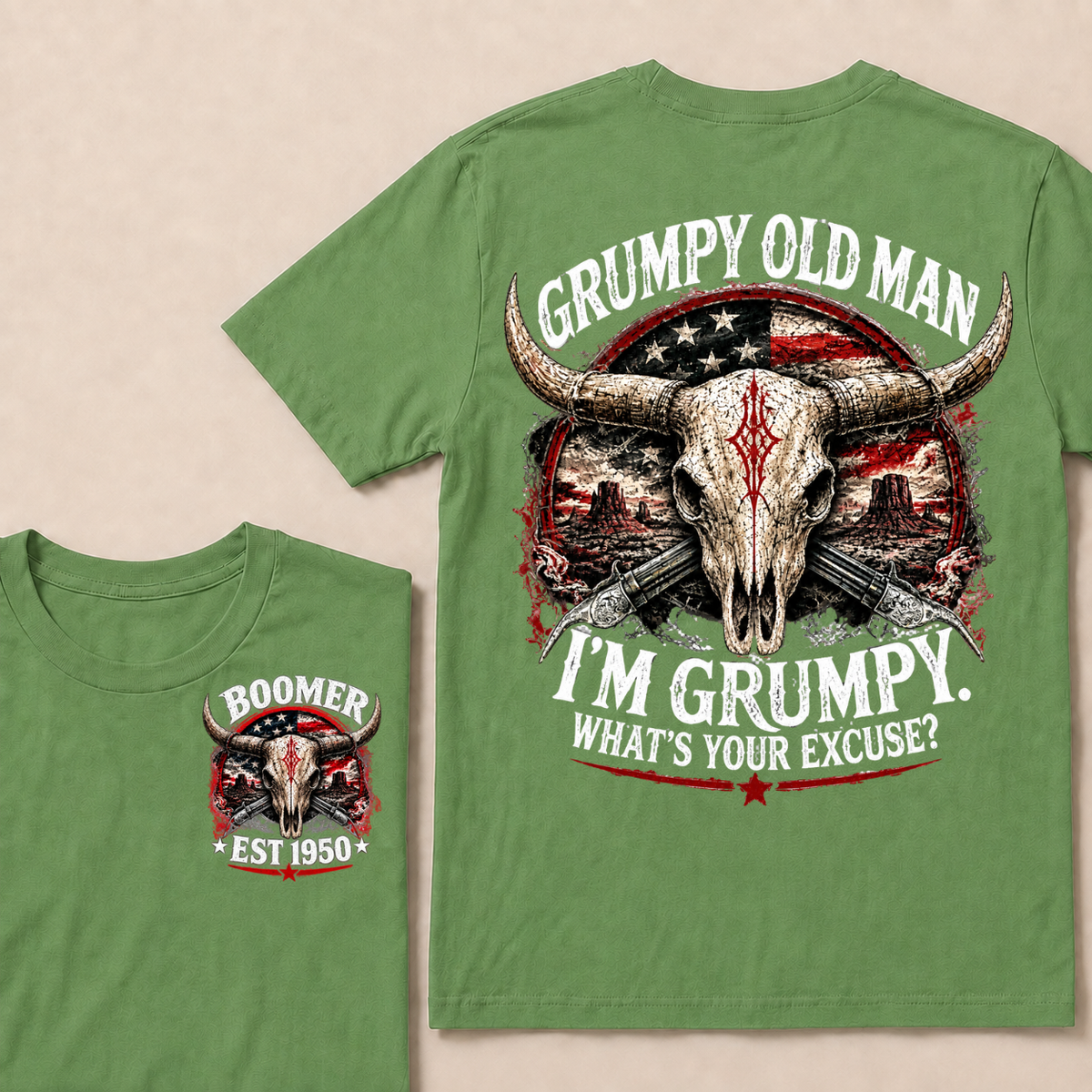 Grumpy Old Man I’m Grumpy. What’s Your Excuse? Boomer Est. Year Tee