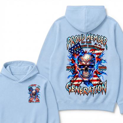 Gen X Proud Member Of The Fucking Your Feelings Custom Year Hoodie