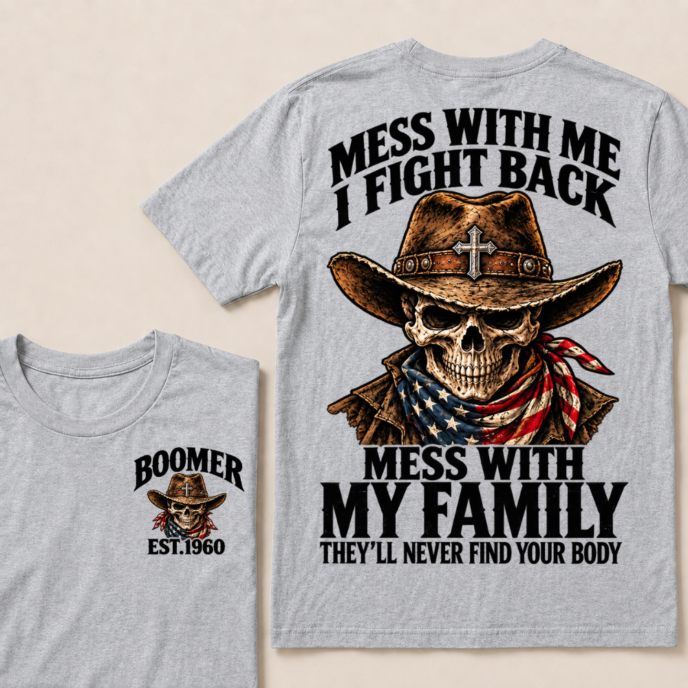 Mess With Me I Fight Back Custom Year Boomer Cowboy Skull American Flag Bandana T-Shirt