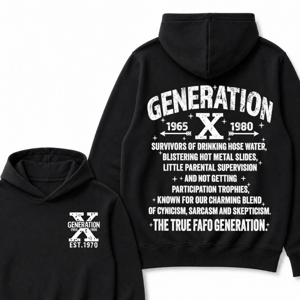 Generation X 1965-1980 EST.Year Survivors Of Drinking Hose Water Front Back Print Hoodie