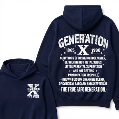 Generation X 1965-1980 EST.Year Survivors Of Drinking Hose Water Front Back Print Hoodie