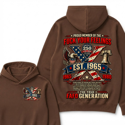 Proud Member Of The Fuck Your Feelings Custom Year Hoodie