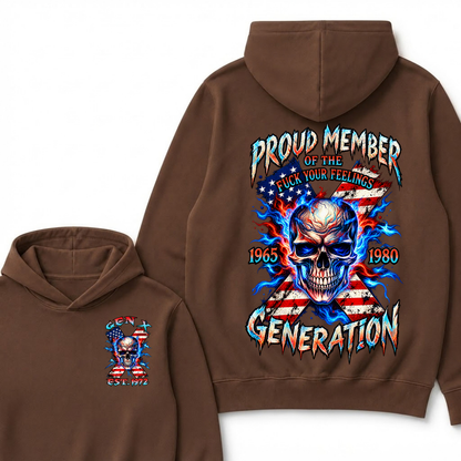 Gen X Proud Member Of The Fucking Your Feelings Custom Year Hoodie