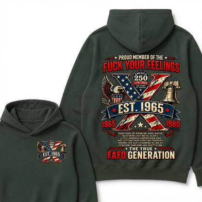 Proud Member Of The Fuck Your Feelings Custom Year Hoodie