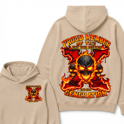 Custom EST Year Proud Member Of The Fuck Your Feelings Generation X Fire Skull Hoodie