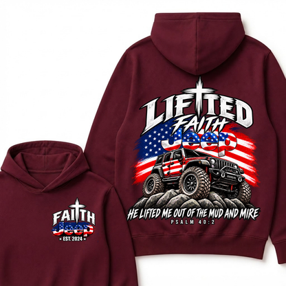 Lifted Faith He Lifted Me Out Of The Mud And Mire Psalm 40:2 Faith Jeep Est. Year Hoodie