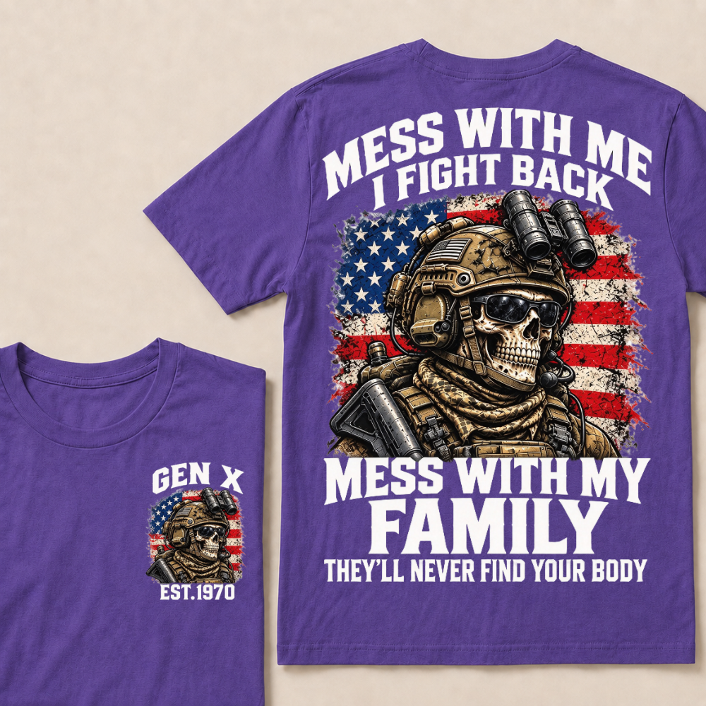 Mess With Me I Fight Back Custom Year Gen X Tactical Soldier T-Shirt