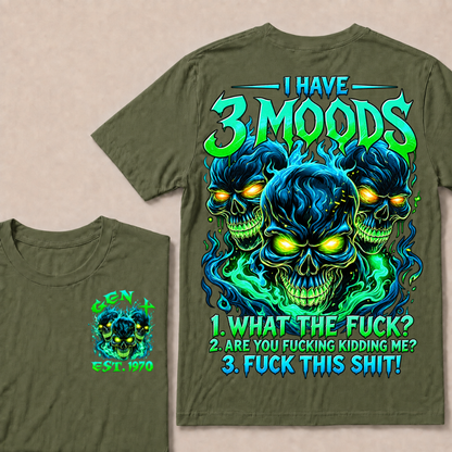 I Have 3 Moods T Shirt Custom Year Gen X Three Blue Green Fire Skulls Mens Biker Graphic Tee