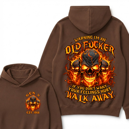 Warning I'm An Old Fucker Hoodie Custom Year Gen X Triple Lava Cracked Skull Burning Orange Fire Graphic If You Don't Want Your Feelings Hurt Walk Away Mens Biker Hoodie