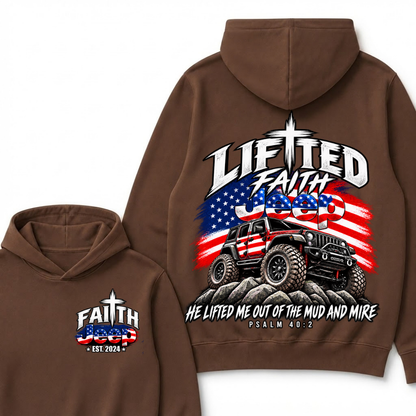 Lifted Faith He Lifted Me Out Of The Mud And Mire Psalm 40:2 Faith Jeep Est. Year Hoodie