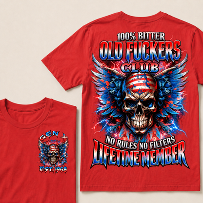 100% Bitter Old Fuckers Club Lifetime Member T Shirt Custom Year Gen X No Rules No Filters Mens Tee