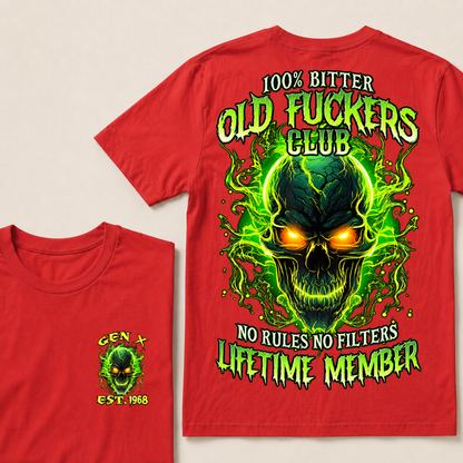 100% Bitter Old Fuckers Club Lifetime Member T Shirt Custom Year Gen X Green Flame Skull No Rules No Filters Men Graphic Tee