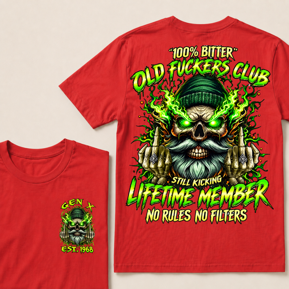 Gen X Custom Year Old Fuckers Club Beanie Skull Double Finger Green Flame T-Shirt