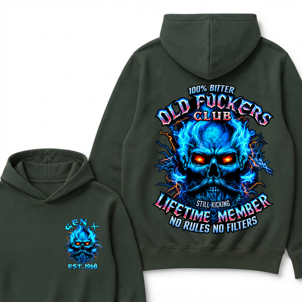 Gen X Custom Year Old Fuckers Club 100% Bitter Lifetime Member Skull Hoodie