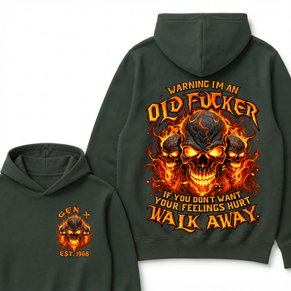Warning I'm An Old Fucker Hoodie Custom Year Gen X Triple Lava Cracked Skull Burning Orange Fire Graphic If You Don't Want Your Feelings Hurt Walk Away Mens Biker Hoodie