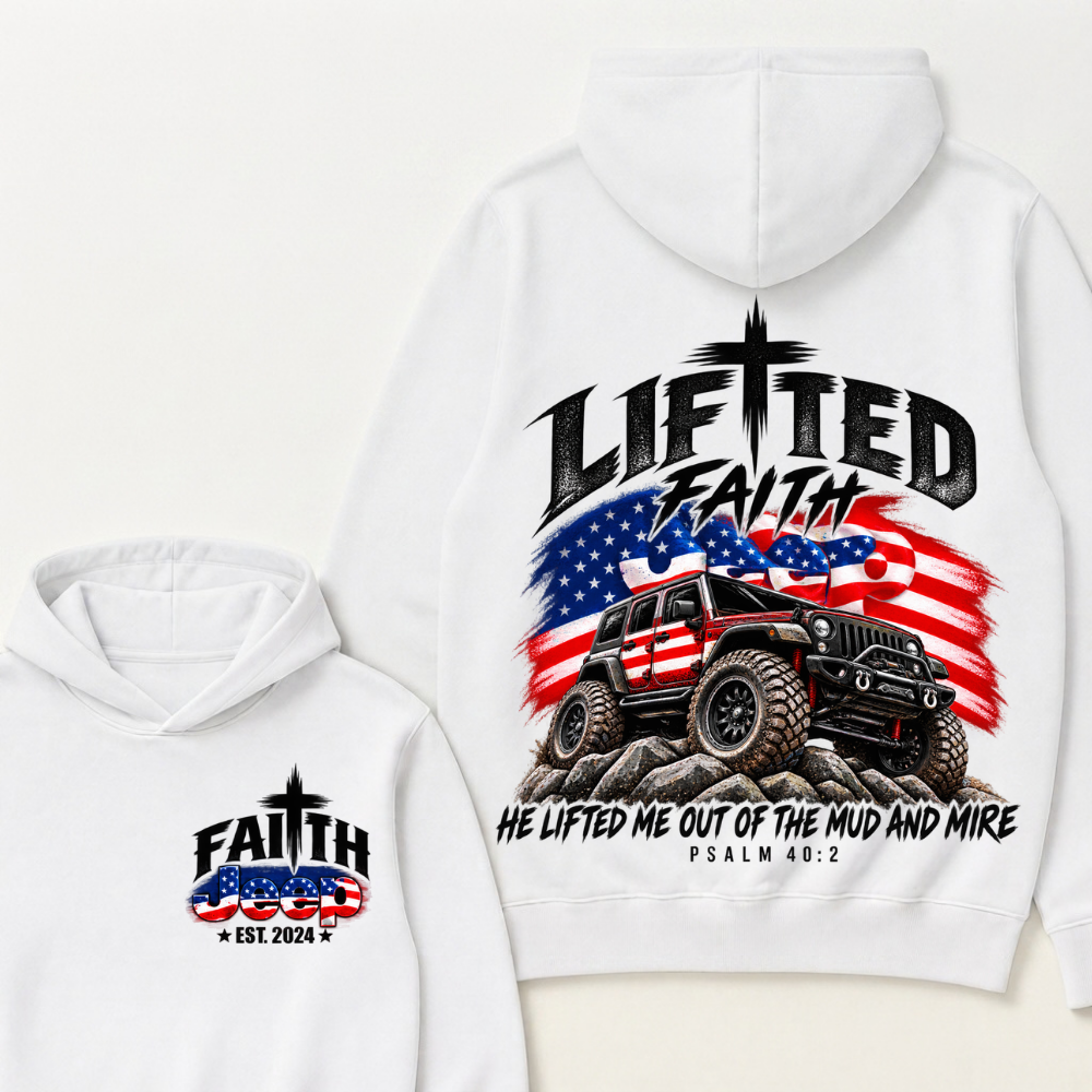 Lifted Faith He Lifted Me Out Of The Mud And Mire Psalm 40:2 Faith Jeep Est. Year Hoodie