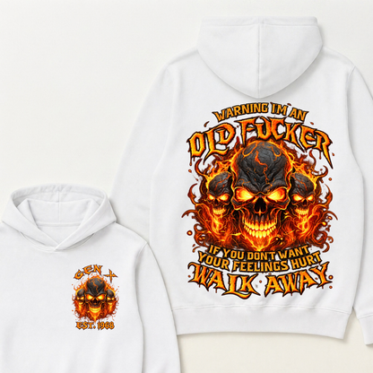 Warning I'm An Old Fucker Hoodie Custom Year Gen X Triple Lava Cracked Skull Burning Orange Fire Graphic If You Don't Want Your Feelings Hurt Walk Away Mens Biker Hoodie