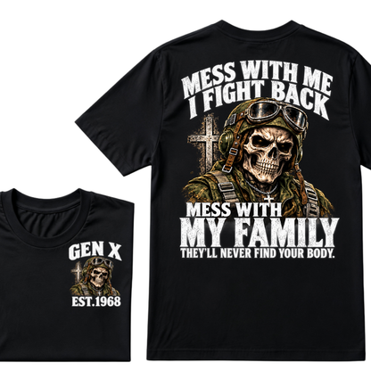Gen X EST.Year Veteran Skull Mess With Me I Fight Back Mess With My Family Graphic T-Shirt