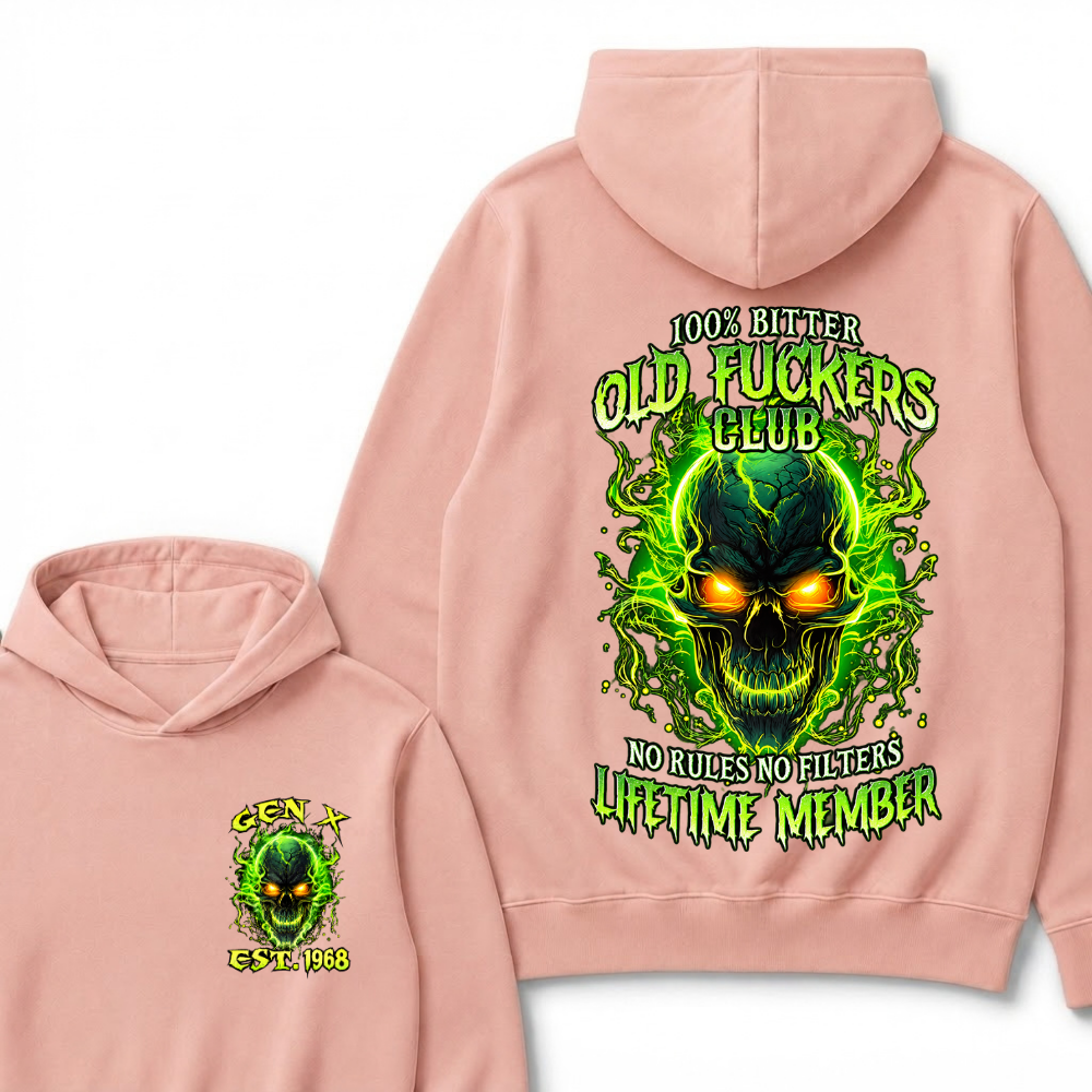 100% Bitter Old Fuckers Club Lifetime Member Hoodie Custom Year Gen X Green Fire Glowing Skull No Rules No Filters Men Graphic Hoodies