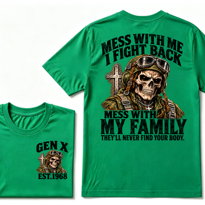 Gen X EST.Year Veteran Skull Mess With Me I Fight Back Mess With My Family Graphic T-Shirt