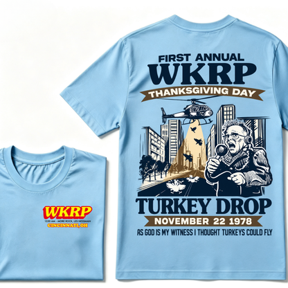 First Annual Wkrp Thanksgiving Day Turkey Drop November 22 1978 As God Is My Witness I Thought Turkeys Could Fly Tee