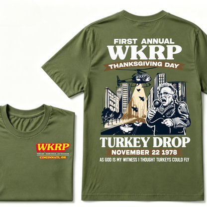 First Annual Wkrp Thanksgiving Day Turkey Drop November 22 1978 As God Is My Witness I Thought Turkeys Could Fly Tee